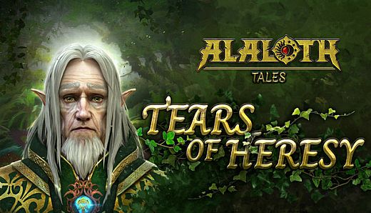 Alaloth: Tales - Tears of Heresy
