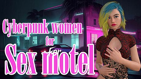 Cyberpunk women for Sex motel DLC