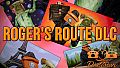 Dialtown: Roger's Route DLC