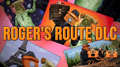 Dialtown: Roger's Route DLC DLC