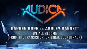 AUDICA - Darren Korb ft. Ashley Barrett - "We All Become"