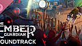 The Ember Guardian Soundtrack
