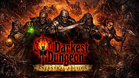 Darkest Dungeon: Ancestral Edition 2018 Bundle