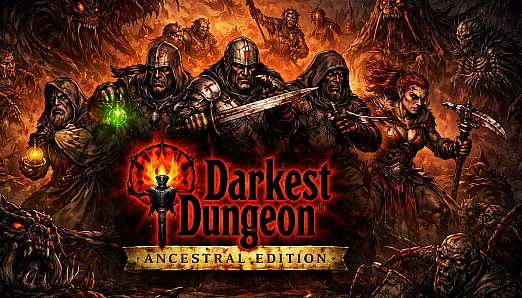Darkest Dungeon: Ancestral Edition 2018