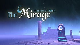 The Mirage : Illusion of wish