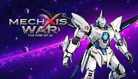 Mechxis War: The Rise of AI