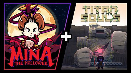 Mina the Hollower + Titan Souls Bundle