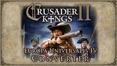 DLC - Crusader Kings II: Europa Universalis IV Converter DLC