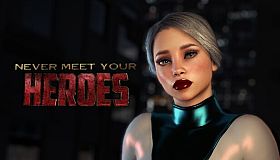 Never Meet Your Heroes