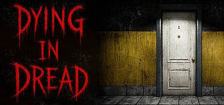 Dying in dread Game