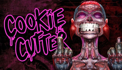 Cookie Cutter: Overkill Edition