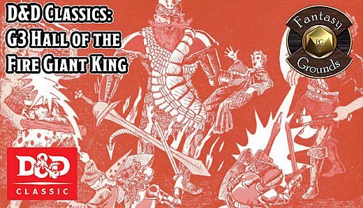 Fantasy Grounds - D&D Classics: G3 Hall of the Fire Giant King (1E)