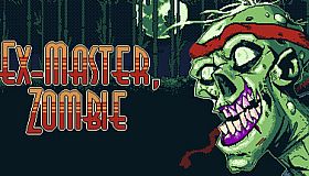 Ex-Master, Zombie