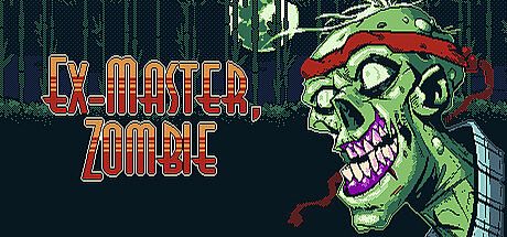 Ex-Master, Zombie