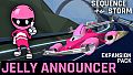 SEQUENCE STORM - Jelly Announcer