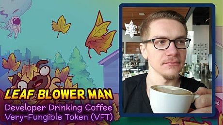 Leaf Blower Man - Developer Drinking Coffee Very-Fungible Token (VFT) DLC