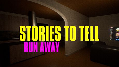 Stories to Tell [Alpha 1] - Run Away Game