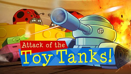 Attack of the Toy Tanks Game