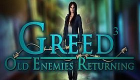 Greed 3: Old Enemies Returning