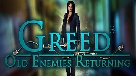 Greed 3: Old Enemies Returning Game
