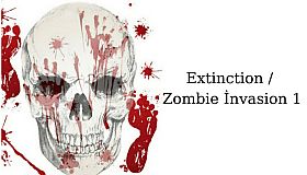 Extinction / Zombie İnvasion 1