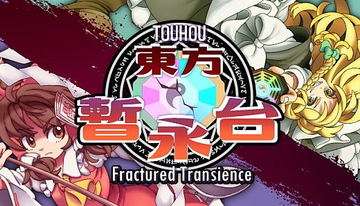 Touhou Fractured Transience