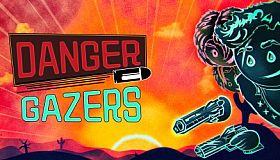 Danger Gazers