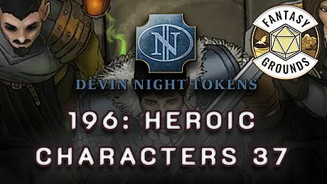 Fantasy Grounds - Devin Night Pack 196: Heroic Characters 37 DLC