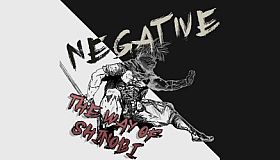 Negative: The Way of Shinobi