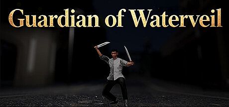 Guardian of Waterveil(水城卫士)