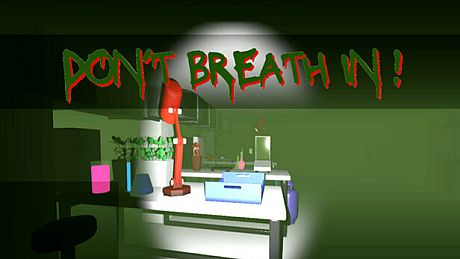 Don't breathe in! Game