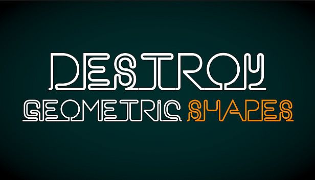 Buy Destroy Geometric Shapes