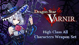 Dragon Star Varnir High Class All Characters Weapon Set