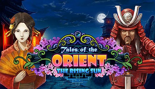 Tales of the Orient: The Rising Sun