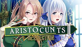 Aristocunts II Re:ERECTION