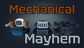 Mechanical Mayhem