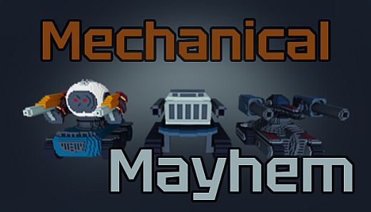 Mechanical Mayhem