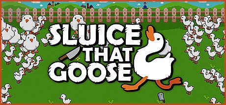 Sluice That Goose! Game