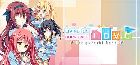 Karigurashi Ren'ai: Living on Borrowed Love