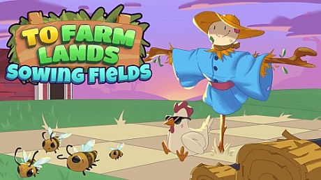 To Farm Lands: Sowing Fields Game
