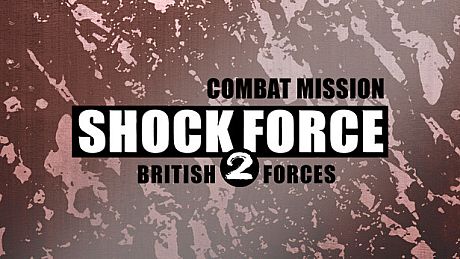 Combat Mission Shock Force 2: British Forces DLC