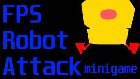 FPS Robot Attack Minigame Game