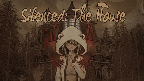Silenced: The House Game