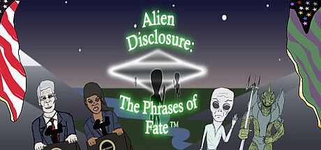 Alien Disclosure: The Phrases of Fate Game