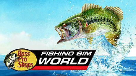 Fishing Sim World: Bass Pro Shops Edition Game