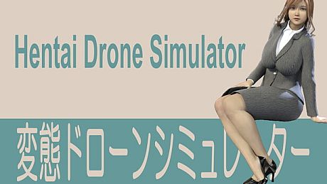 Hentai Drone Simulator Game