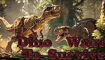 Dino Want To Survive für PC kaufen