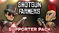 Shotgun Farmers: Supporter Pack