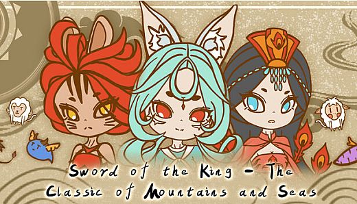 Sword of the King - The Classic of Mountains and Seas