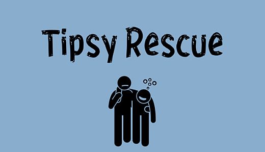 Tipsy Rescue